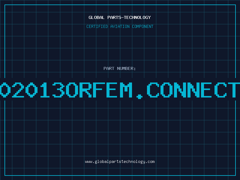 Aviation Part 2021602013orfem.connector160