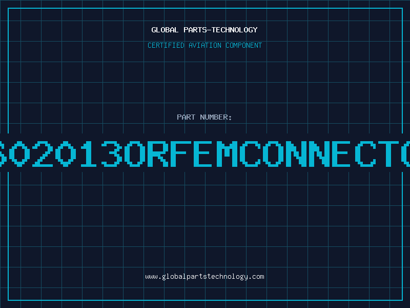 Aviation Part 2021602013orfemconnector160