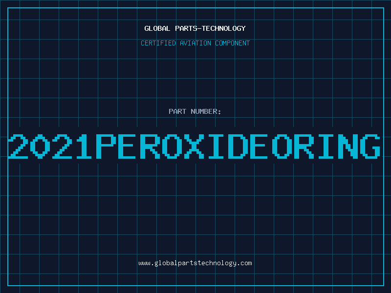 Aviation Part 2021PEROXIDEORING