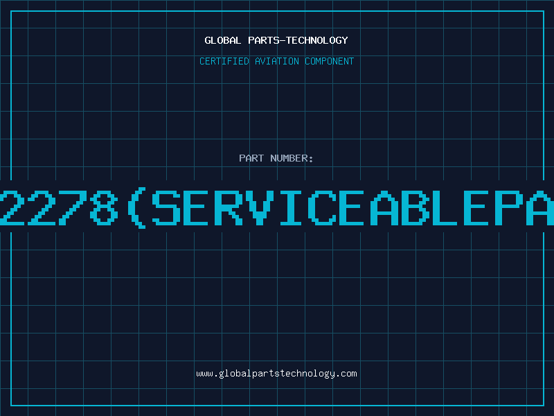 Aviation Part 202278(serviceablepart