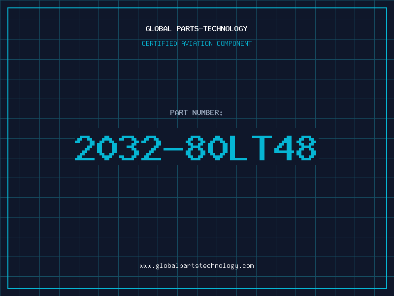 Aviation Part 2032-80LT48