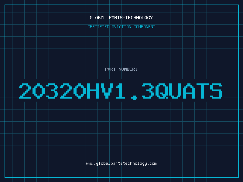 Aviation Part 20320HV1.3QUATS