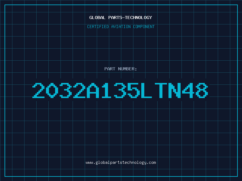 Aviation Part 2032A135LTN48