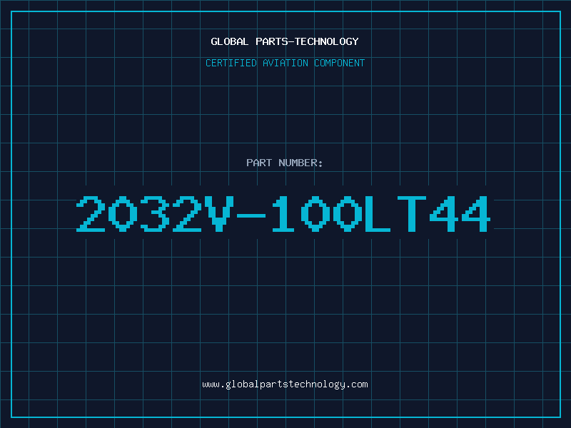 Aviation Part 2032V-100LT44