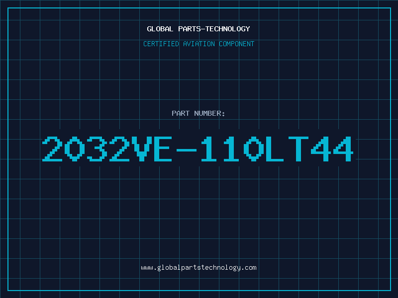 Aviation Part 2032VE-110LT44