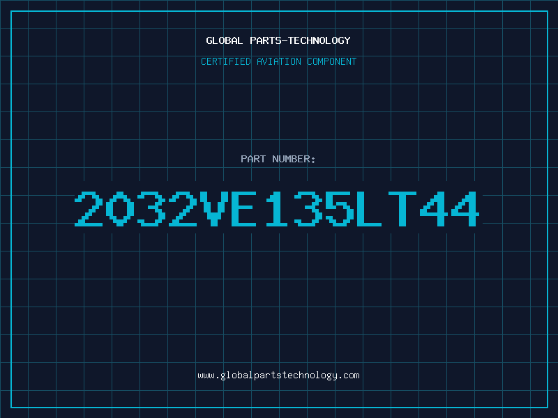 Aviation Part 2032VE135LT44