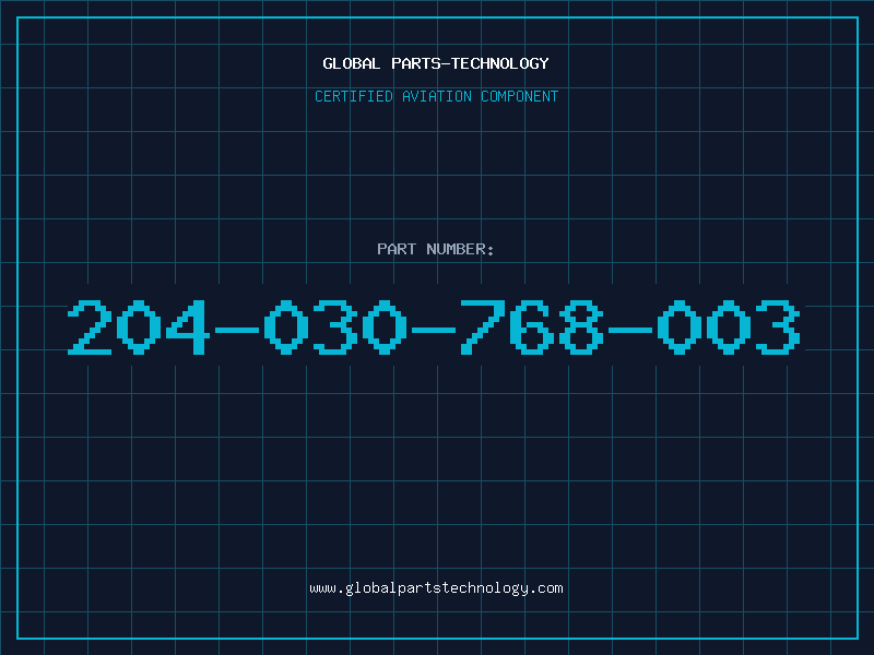 Aviation Part 204-030-768-003
