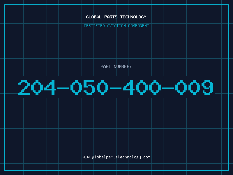 Aviation Part 204-050-400-009