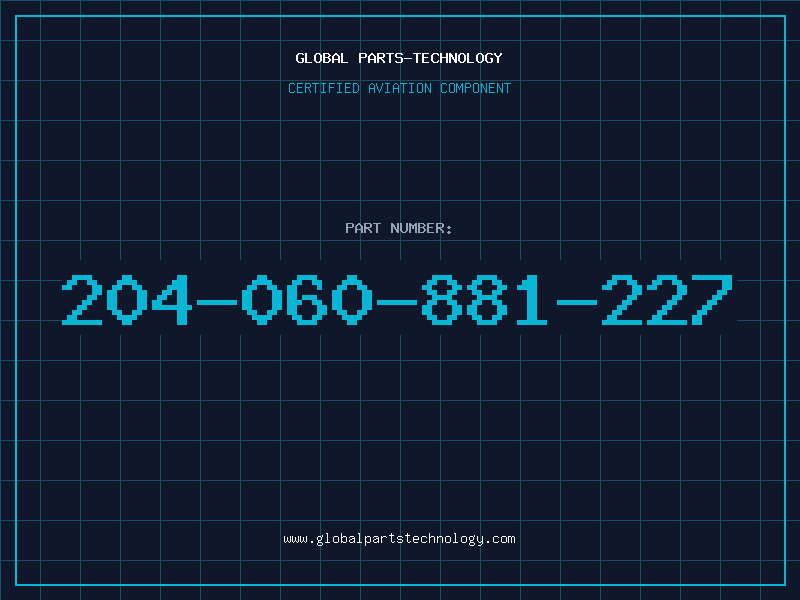 Aviation Part 204-060-881-227