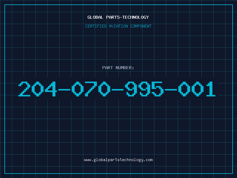 Aviation Part 204-070-995-001
