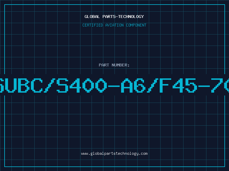 Aviation Part 204-10ASUBC/S400-A6/F45-70-R(ASUS