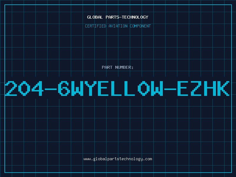 Aviation Part 204-6WYELL0W-EZHK
