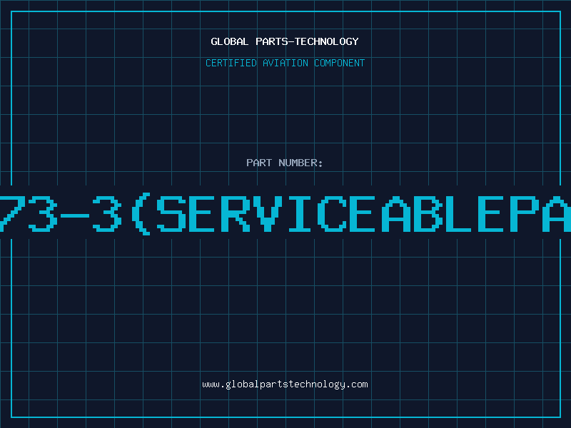 Aviation Part 2073-3(serviceablepart