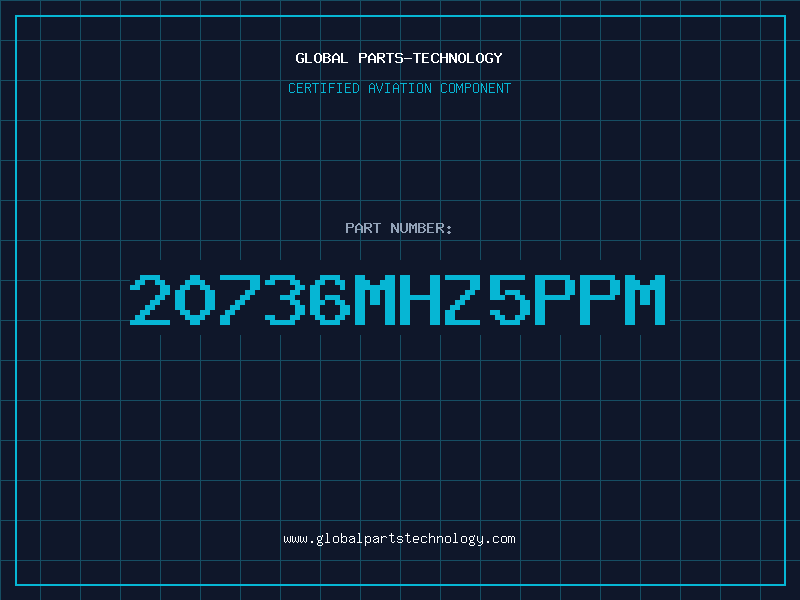 Aviation Part 20736MHZ5PPM