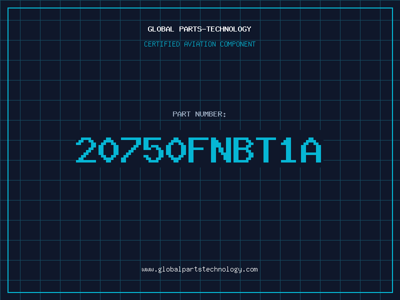 Aviation Part 20750FNBT1A