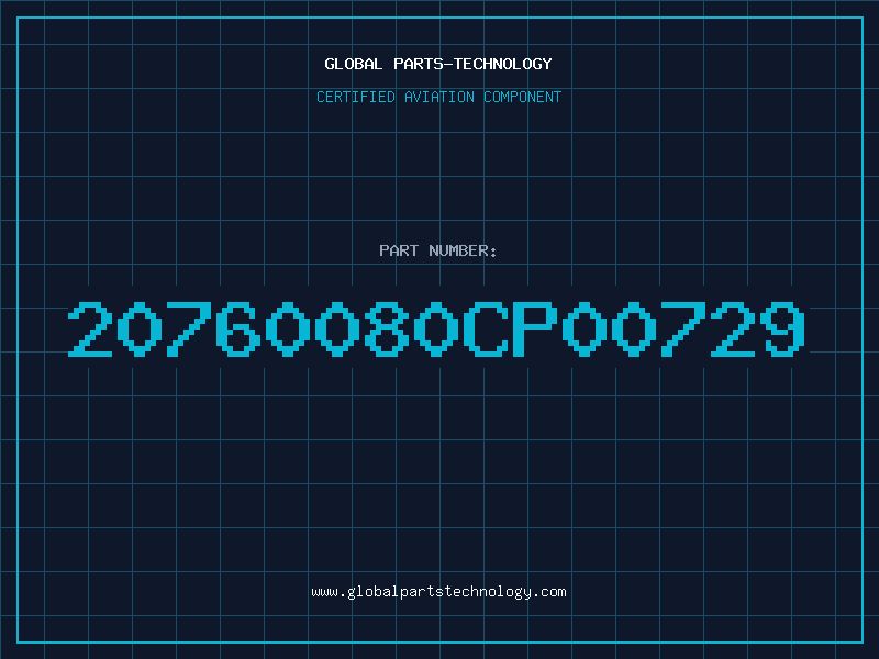 Aviation Part 20760080CP00729