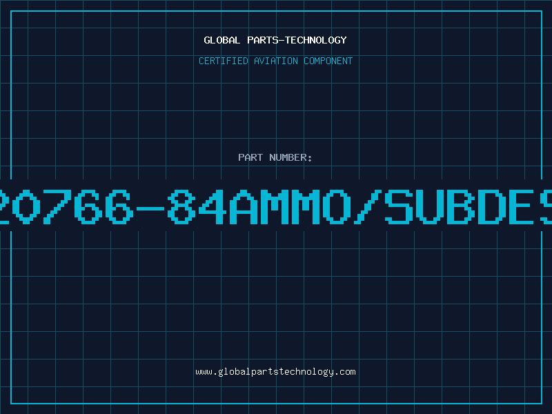 Aviation Part 20766-84AMMO/SUBDES