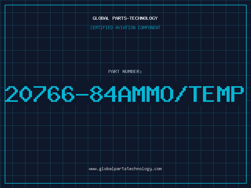Aviation Part 20766-84AMMO/TEMP