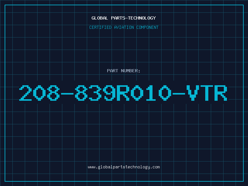 Aviation Part 208-839R010-VTR
