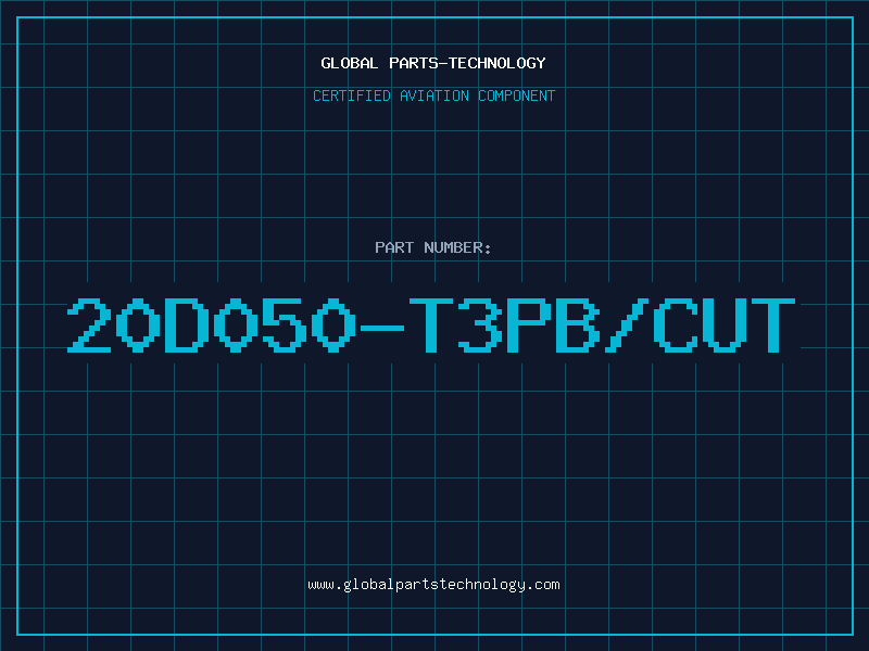 Aviation Part 20D050-T3PB/CUT