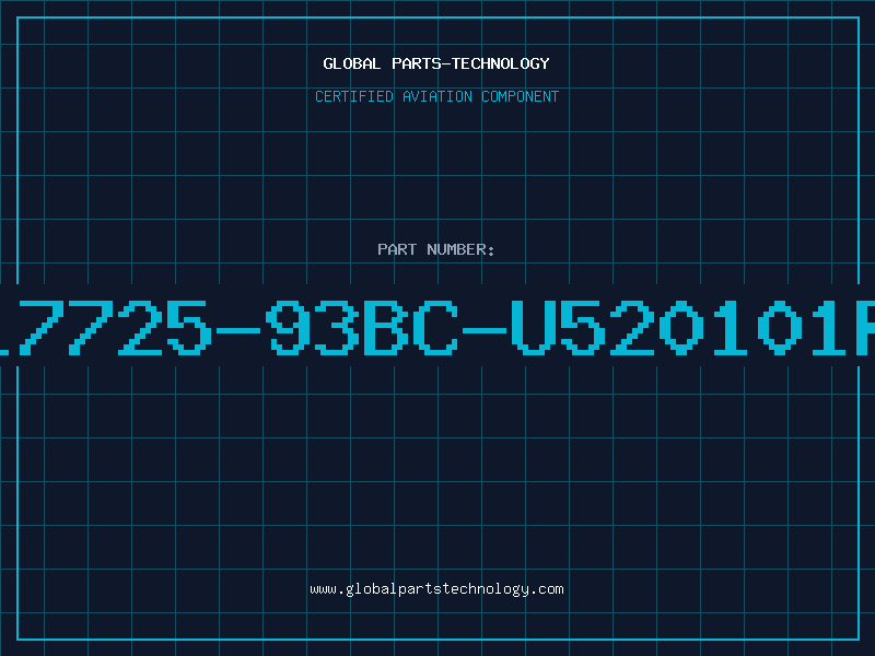 Aviation Part 20L7725-93BC-U520101RPQ