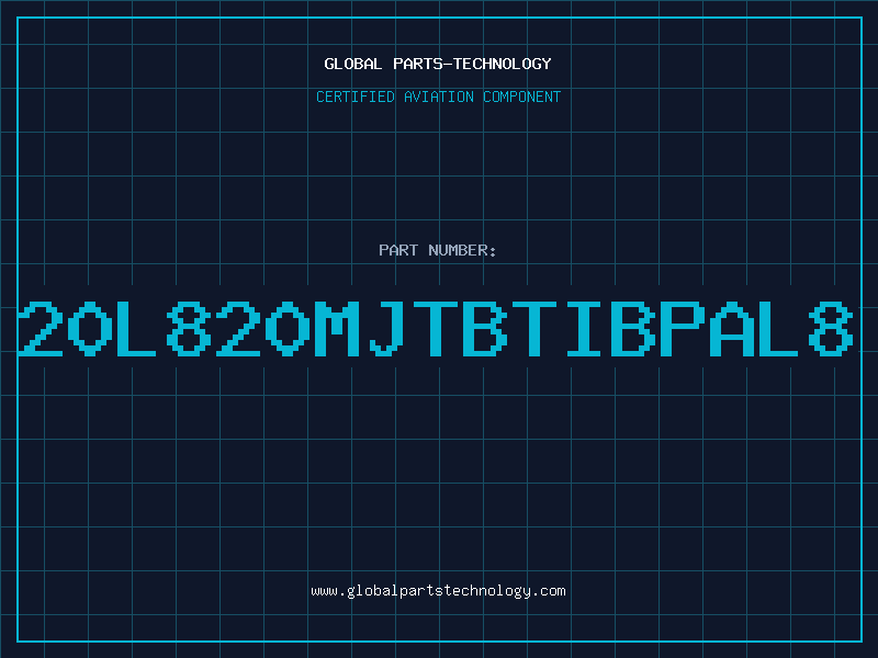 Aviation Part 20L820MJTBTIBPAL8