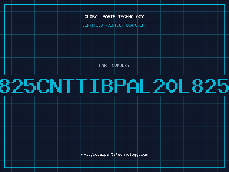 Aviation Part 20L825CNTTIBPAL20L825CNT