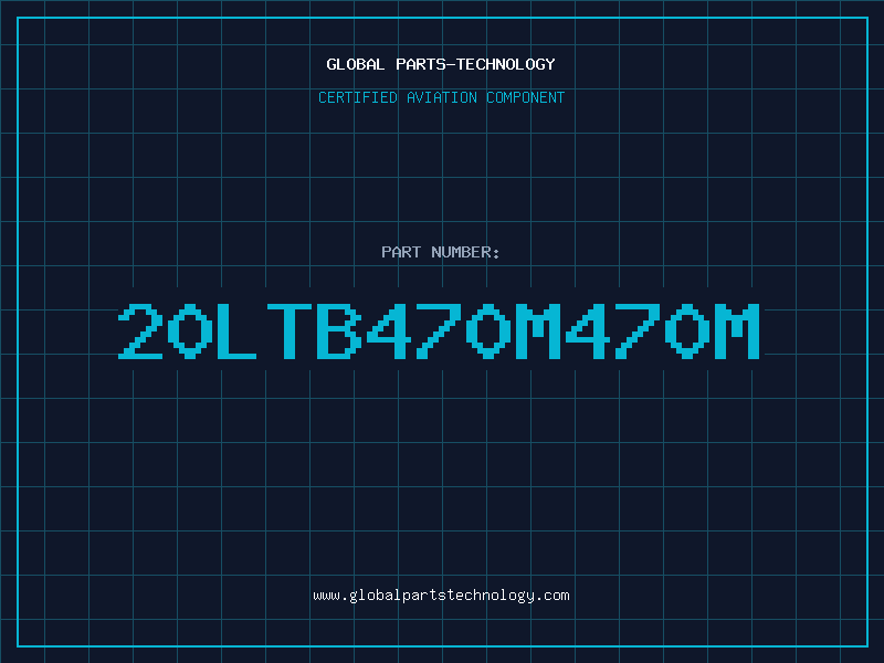Aviation Part 20LTB470M470M