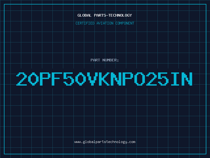 Aviation Part 20PF50VKNPO25IN