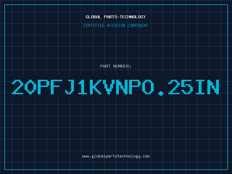 Aviation Part 20PFJ1KVNPO.25IN
