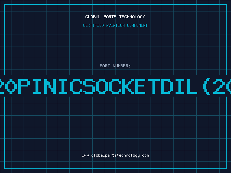 Aviation Part 20PINICSOCKETDIL(20