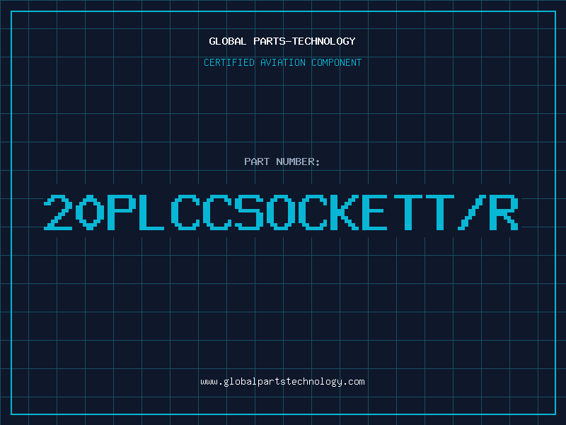 Aviation Part 20PLCCSOCKETT/R