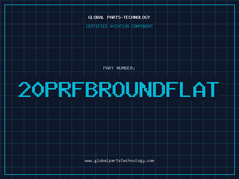 Aviation Part 20PRFBROUNDFLAT