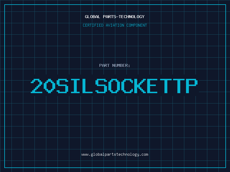 Aviation Part 20SILSOCKETTP