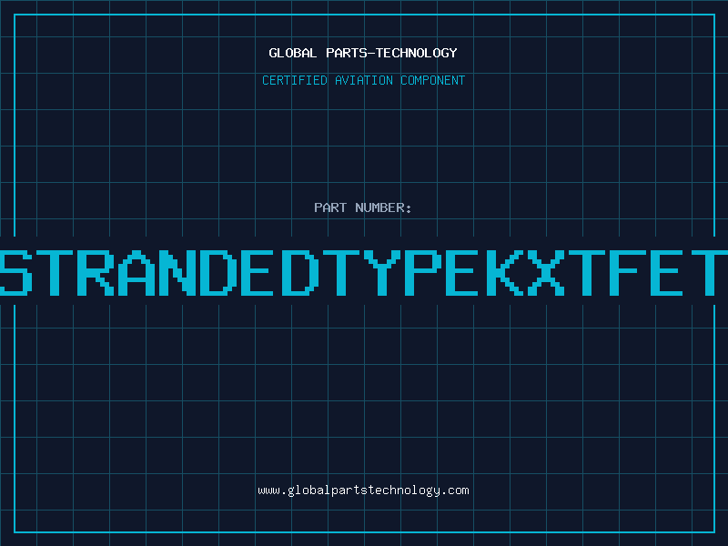 Aviation Part 20STRANDEDTYPEKXTFETFE