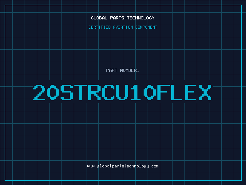 Aviation Part 20STRCU10FLEX