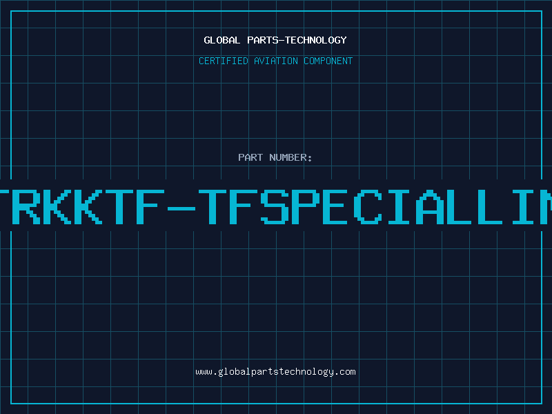 Aviation Part 20STRKKTF-TFSPECIALLIMITS