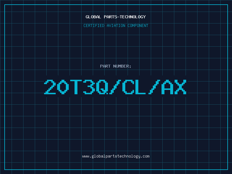 Aviation Part 20T3Q/CL/AX