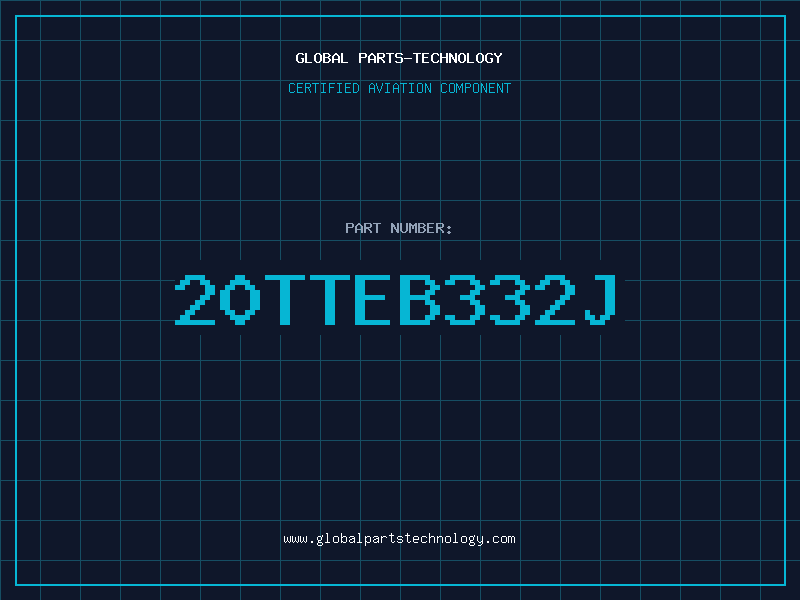 Aviation Part 20TTEB332J