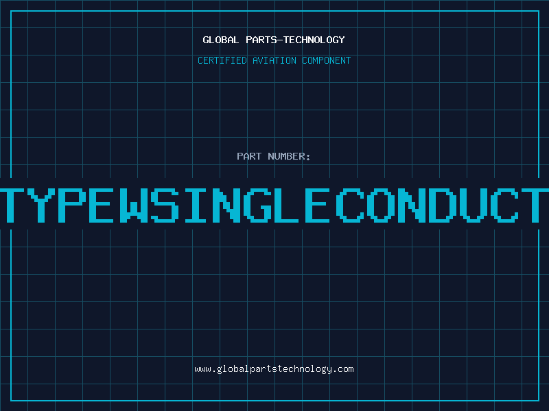 Aviation Part 20TYPEWSINGLECONDUCTOR