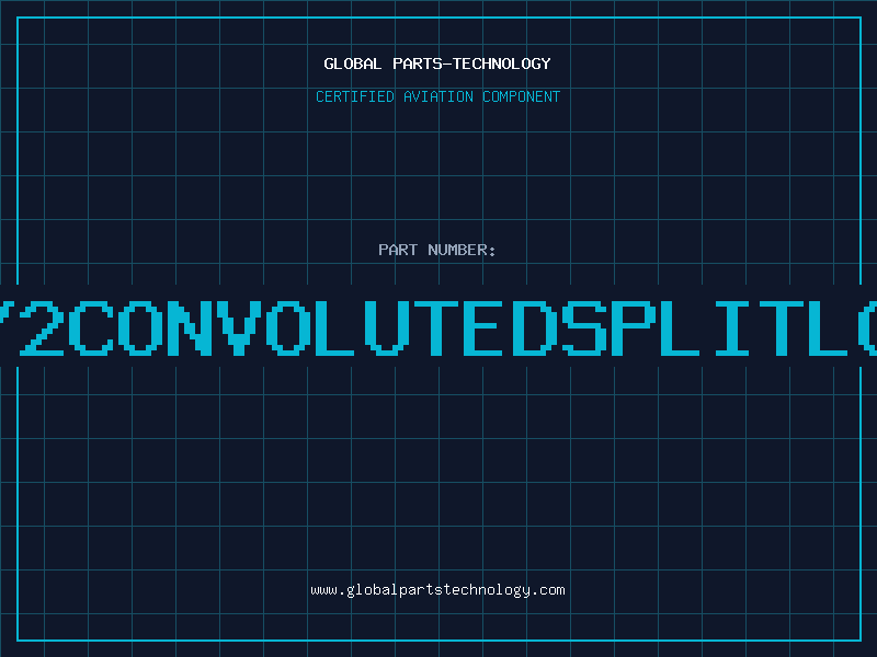 Aviation Part 21/2CONVOLUTEDSPLITLOOM