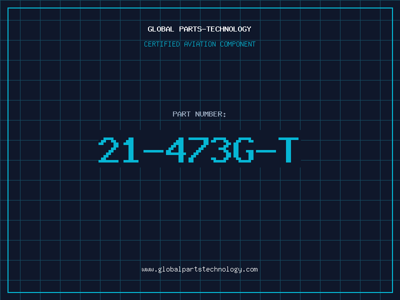 Aviation Part 21-473G-T