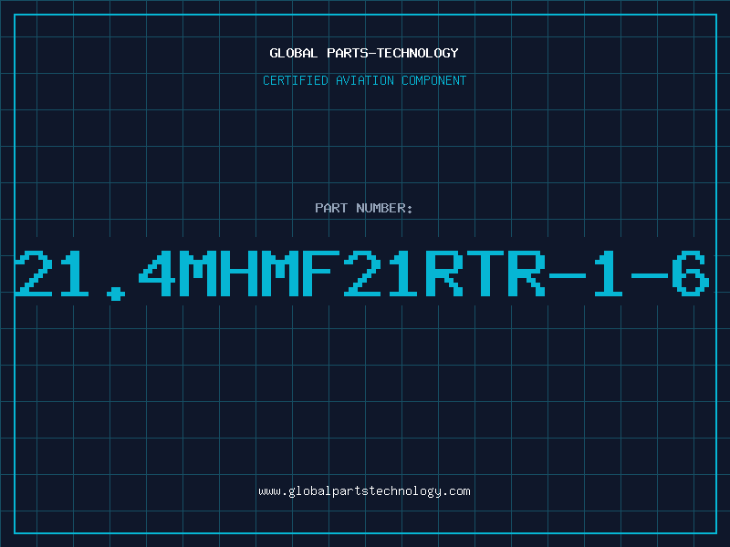 Aviation Part 21.4MHMF21RTR-1-6