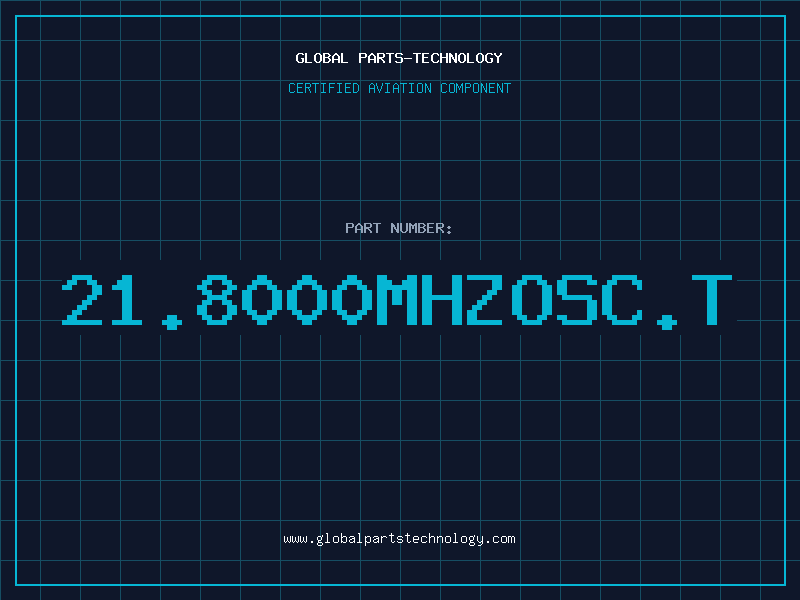 Aviation Part 21.8000MHZOSC.T