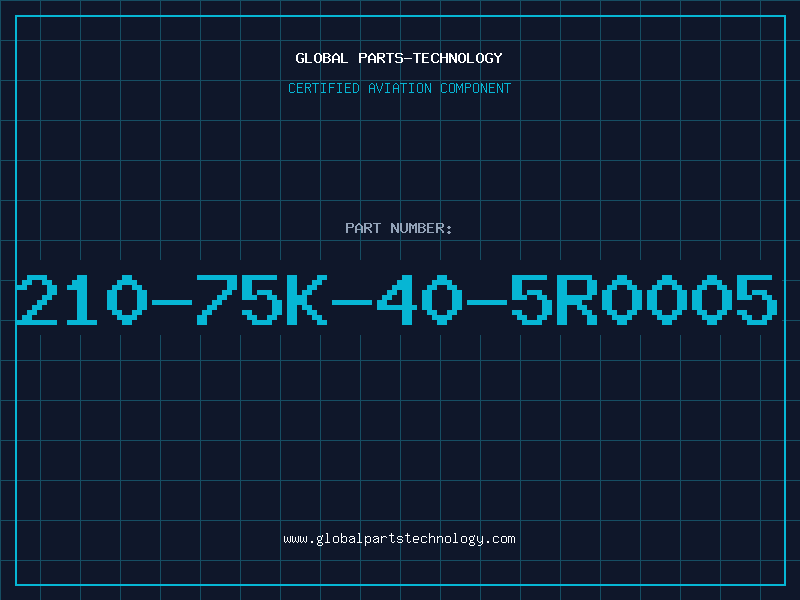 Aviation Part 210-75K-40-5R0005