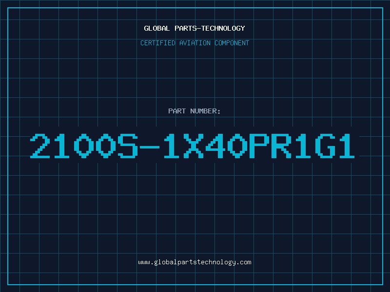 Aviation Part 2100S-1X40PR1G1
