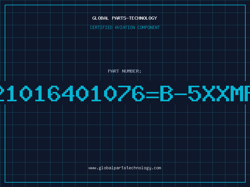 Aviation Part 21016401076=B-5XXMP