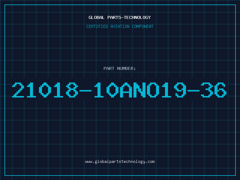 Aviation Part 21018-10ANO19-36