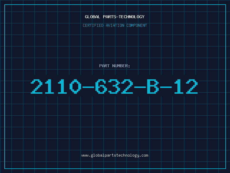 Aviation Part 2110-632-B-12