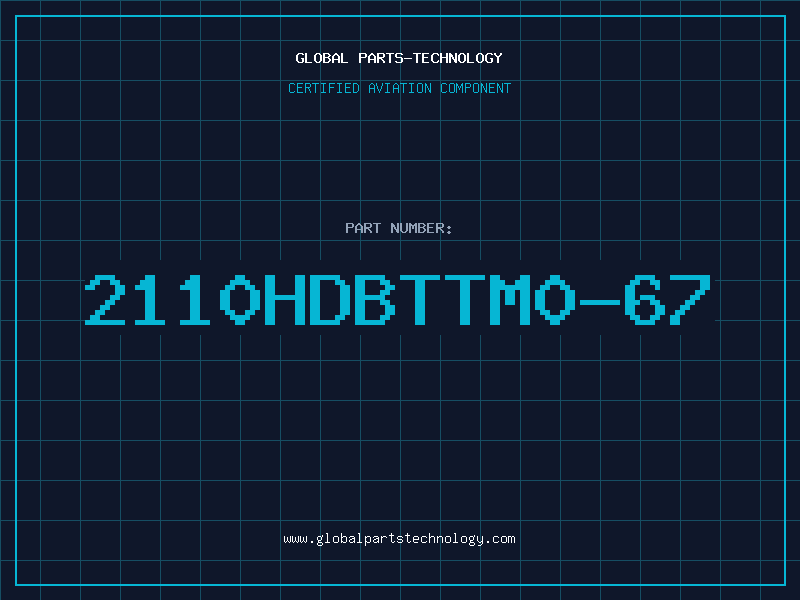 Aviation Part 2110HDBTTM0-67